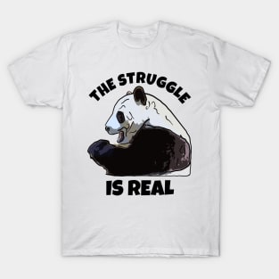 Panda the Struggle is Real T-Shirt